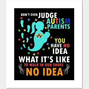 Dont Ever Judge Autism Parents Autism Awareness Month Posters and Art